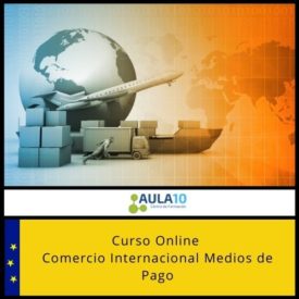 Curso Online Comercio Internacional Medios de Pago