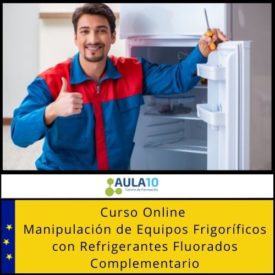 Curso Online Manipulación de Equipos Frigoríficos con Refrigerantes Fluorados Complementario