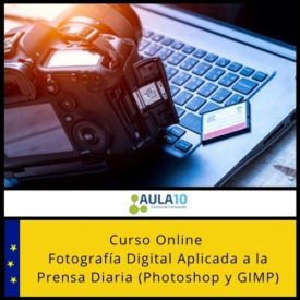 Curso Online Fotografía Digital Aplicada a la Prensa Diaria (Photoshop y GIMP)