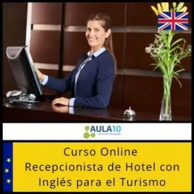 Curso Recepcionista de Hotel con Inglés para el Turismo