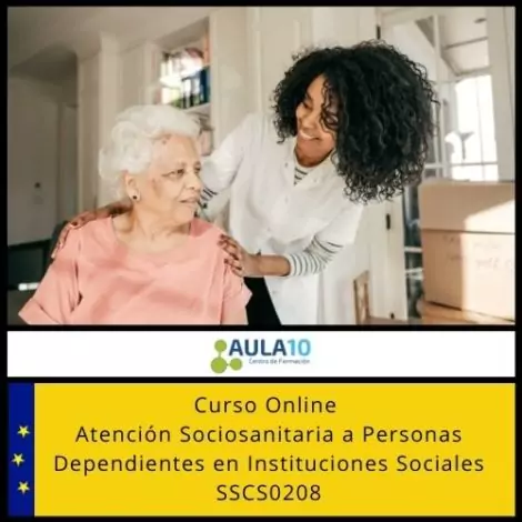 Atención Sociosanitaria a Personas Dependientes en Instituciones Sociales SSCS0208