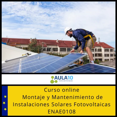 Montaje y Mantenimiento de Instalaciones Solares Fotovoltaicas ENAE0108