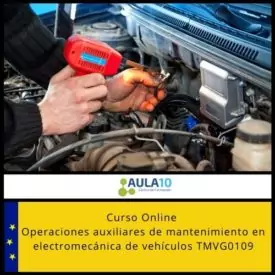 Operaciones auxiliares de mantenimiento en electromecánica de vehículos TMVG0109