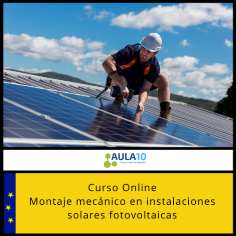 Curso Online Montaje Mecánico en Instalaciones Solares Fotovoltaicas