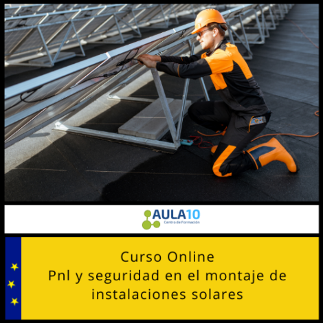 Curso Online PNL y Seguridad en el Montaje de Instalaciones Solares
