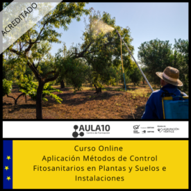 Curso Online Aplicación Métodos de Control Fitosanitarios en Plantas y Suelos e Instalaciones