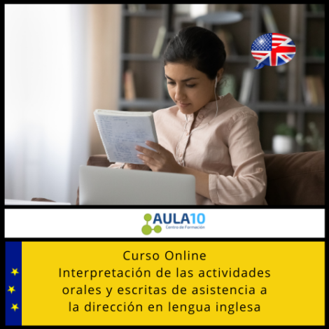 Curso Online Interpretación de las Actividades Orales y Escritas de Asistencia a la Dirección en Lengua Inglesa