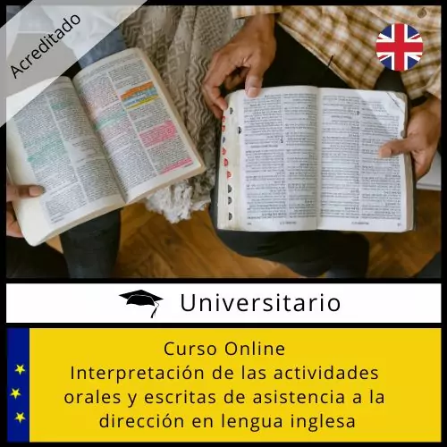 Curso Online Interpretación de las Actividades Orales y Escritas de Asistencia a la Dirección en Lengua Inglesa Acreditado