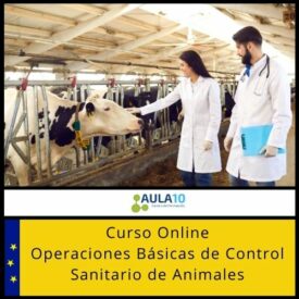 Curso Online Operaciones Básicas de Control Sanitario de Animales