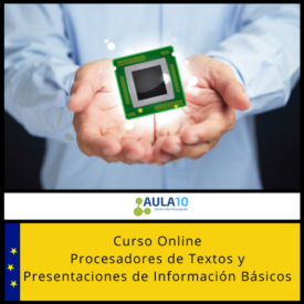 Curso Online Procesadores de Textos y Presentaciones de Información Básicos