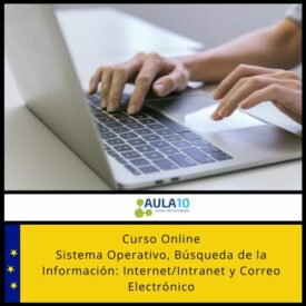 Sistema Operativo, Búsqueda de la Información: Internet-Intranet y Correo Electrónico