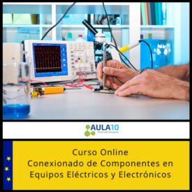 Curso Online Conexionado de Componentes en Equipos Eléctricos y Electrónicos