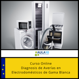 Curso Online Diagnosis de Averías en Electrodomésticos de Gama Blanca