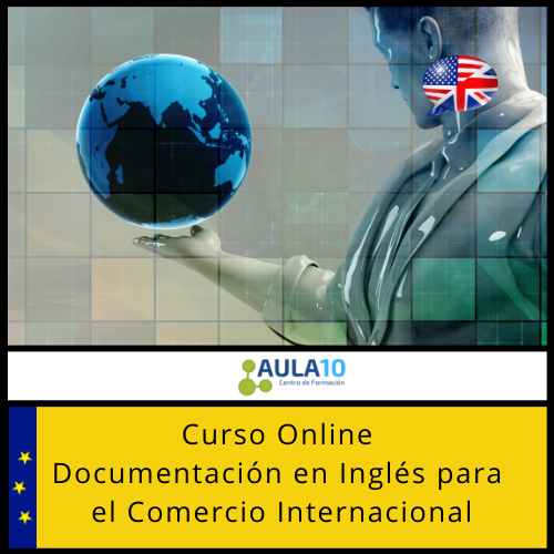 Curso Online Documentación en Inglés para el Comercio Internacional