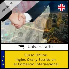 Curso Online Inglés Oral y Escrito en el Comercio Internacional Acreditado