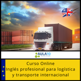 Curso Online Inglés Profesional para Logística y Transporte Internacional