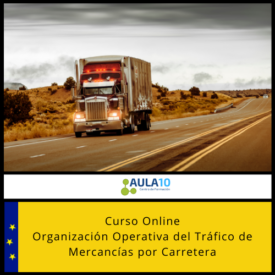 Curso Online Organización Operativa del Tráfico de Mercancías por Carretera