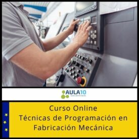 Curso Online Técnicas de Programación en Fabricación Mecánica