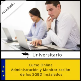 Curso Online Administración y Monitorización de los SGBD Instalados Acreditado