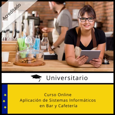 Curso Online Aplicación de Sistemas Informáticos en el Bar y Cafetería Acreditado