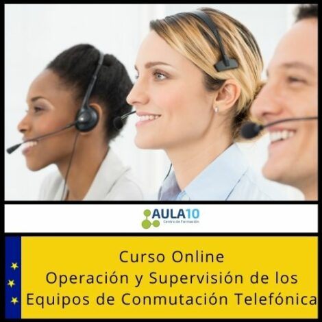 Curso Online Operación y Supervisión de los Equipos de Conmutación Telefónica