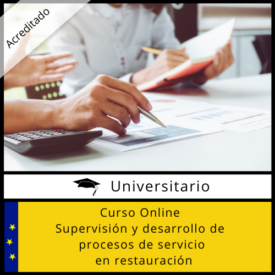 Curso Online Supervisión y Desarrollo de Procesos de Servicio en Restauración Acreditado