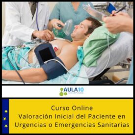 Curso Online Valoración Inicial del Paciente en Urgencias o Emergencias Sanitarias