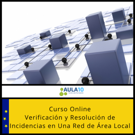 Curso Online Verificación y Resolución de Incidencias en Una Red de Área Local