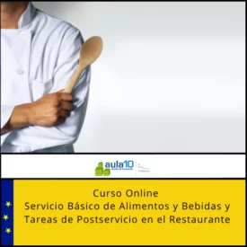 Servicio Básico de Alimentos y Bebidas y Tareas de Postservicio en el Restaurante