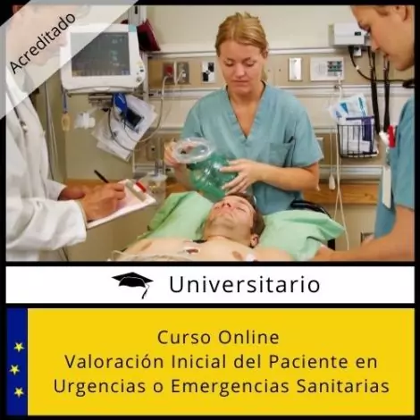 Valoración Inicial del Paciente en Urgencias o Emergencias Sanitarias