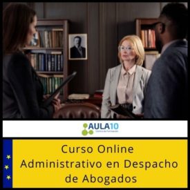 Curso Online de Administrativo en Despachos de Abogados
