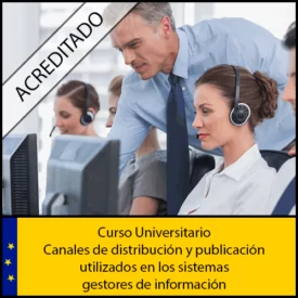 Canales de distribución y publicación utilizados en los sistemas gestores de información Universidad Antonio de nebrija Curso online Creditos ECTS