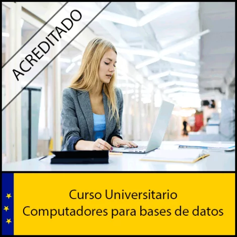 Computadores para bases de datos Universidad Antonio de nebrija Curso online Creditos ECTS