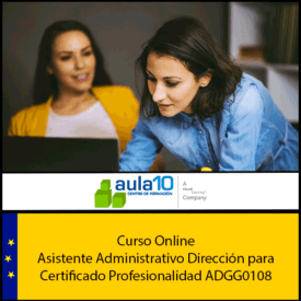 Asistente Administrativo Dirección para Certificado Profesionalidad ADGG0108