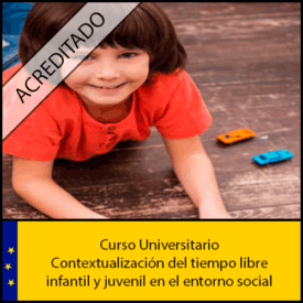 Contextualización-del-tiempo-libre-infantil-y-juvenil-en-el-entorno-social-Universidad-Antonio-de-nebrija-Curso-online-Creditos-ECTS