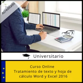 Curso Acreditado de Tratamiento de Texto y Hojas de Cálculo Word y Excel 2016