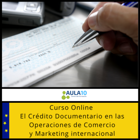 Curso Online El Crédito Documentario en las Operaciones de Comercio y Marketing Internacional