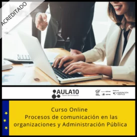 Procesos de comunicación en las organizaciones y Administración Pública