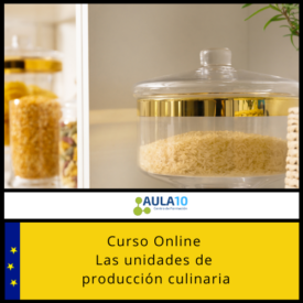 Curso Online Las Unidades de Producción Culinaria