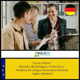 Curso Revisión Morfológica, Sintáctica y Fonética de Lengua Extranjera Distinta Inglés (Alemán)