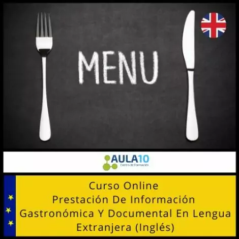 Curso Online Prestación de Información Gastronómica y Documental en Lengua Extranjera (Inglés)