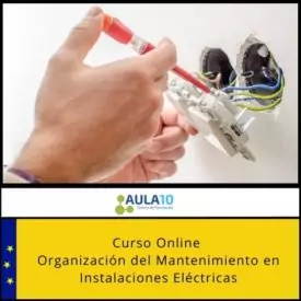 Organización del Mantenimiento en Instalaciones Eléctricas
