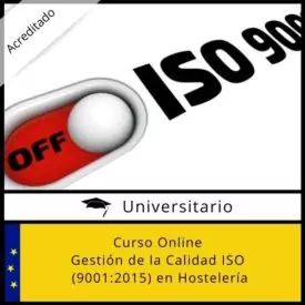 Gestión de la Calidad ISO (9001:2015) en Hostelería