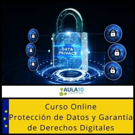 Curso Protección de Datos y Garantía de Derechos Digitales