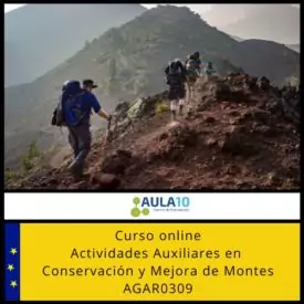 AGAR0309 Actividades Auxiliares en Conservación y Mejora de Montes