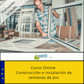 Curso Gratis Construcción e Instalación de Ventanas de PVC