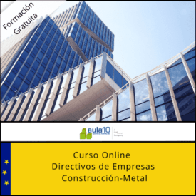 Curso Directivos de Empresas Construcción Metal
