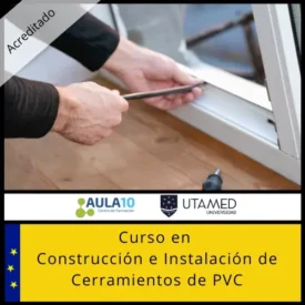 Curso en Construcción e Instalación de Cerramientos de PVC
