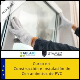 Curso en Construcción e Instalación de Cerramientos de PVC