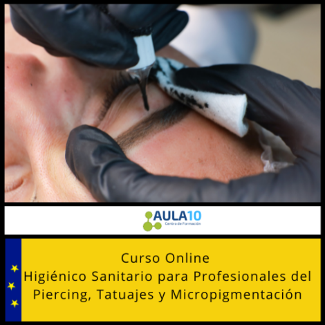 Curso Higiénico Sanitario para Profesionales del Piercing, Tatuajes y Micropigmentación